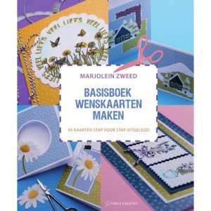 Basisboek Wenskaarten Maken – Marjolein Zweed