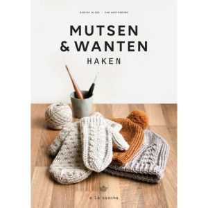 Mutsen & Wanten Haken – Sascha Blase – Van Wagtendonk